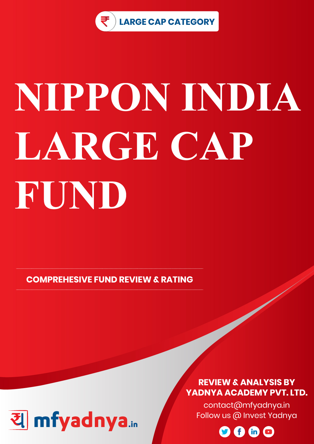 This e-book offers a comprehensive mutual fund review of Nippon India Large Cap Fund. It reviews the fund's return, ratio, allocation etc. ✔ Detailed Mutual Fund Analysis ✔ Latest Research Reports